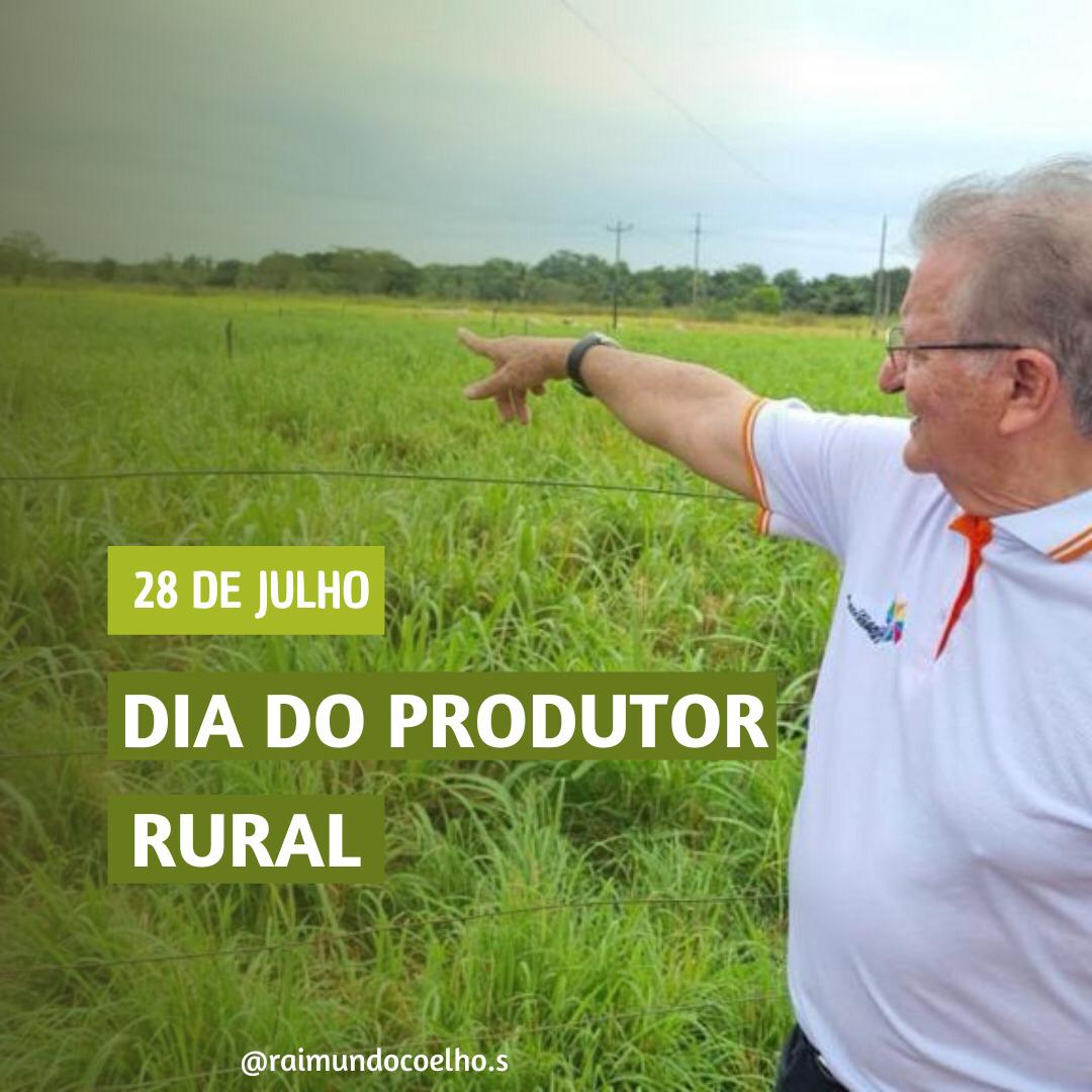 Raimundo Coelho, pré-candidato a deputado federal emite mensagem em homenagem ao Dia do Agricultor