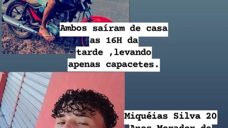 24h desaparecidos- Dois jovens de Porto Rico do Maranhão
