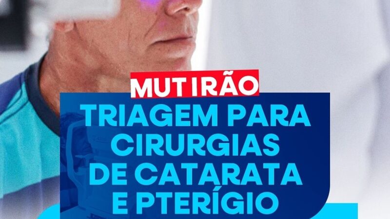 Nesta quinta, 07 de março, a Prefeitura de São Benedito do Rio Preto (MA), realizará triagem para cirurgias de catarata e pterígio no município