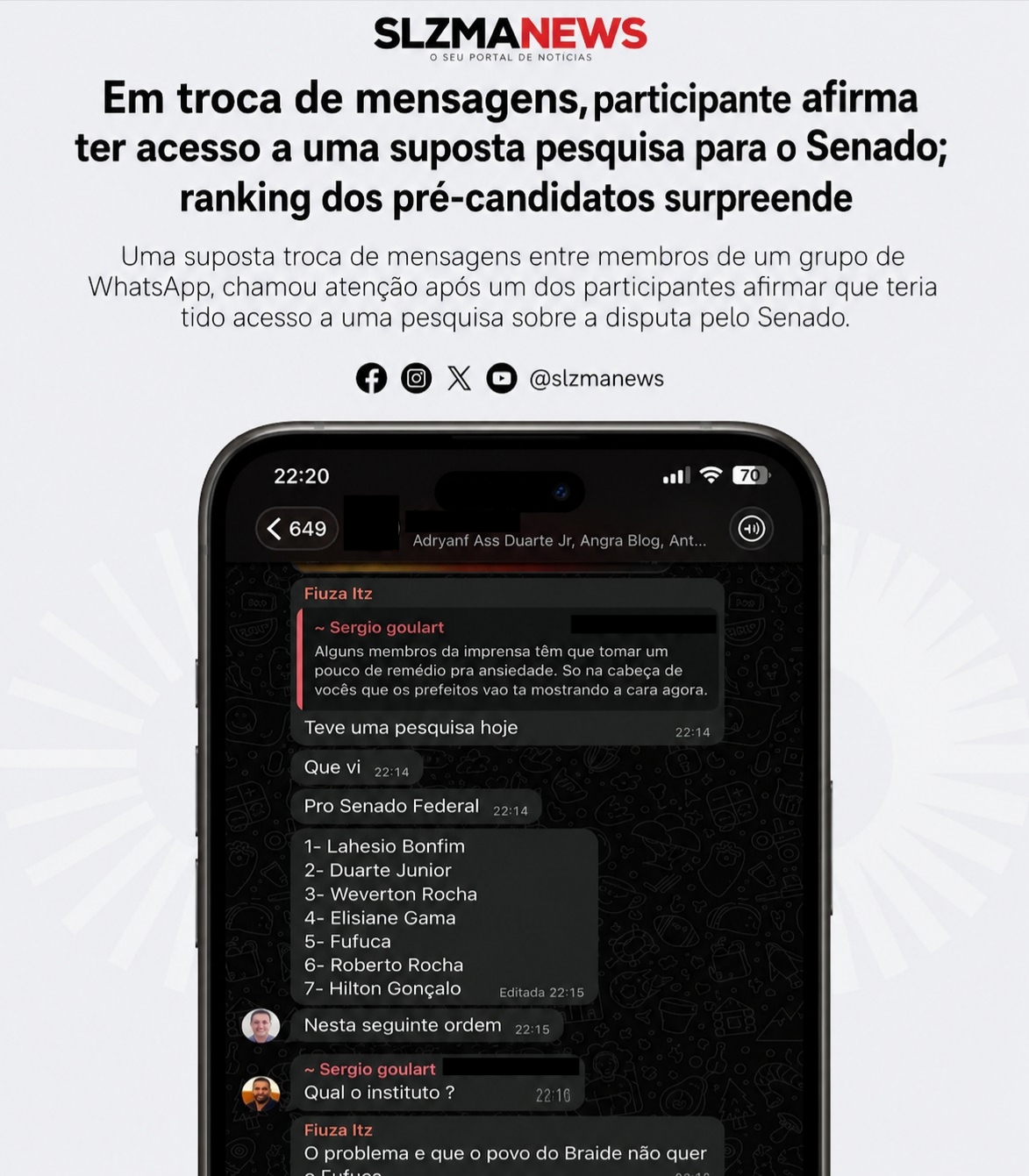 Em troca de mensagens, participante afirma ter acesso a uma suposta pesquisa para o Senado; ranking dos pré-candidatos surpreende